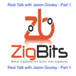 ZNDP 046 - Real Talk With Jason Gooley - Part 1